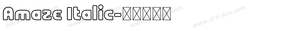 Amaze Italic字体转换